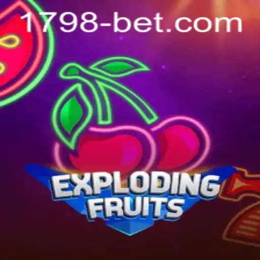 ExplodingFruits: Um Mergulho nas Frutas Explosivas com 1798bet.com